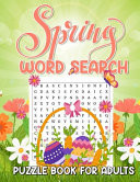Spring Word Search Puzzle Book For Adults Large Print Spring Season And Easter Find Puzzles Activity Book With Answers, Easy To Hard