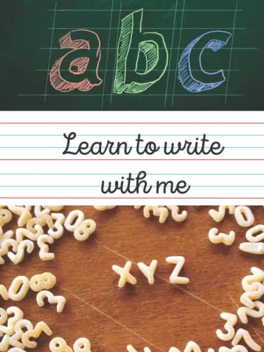 Learn To Write With Me: Handwriting Workbook For Kids