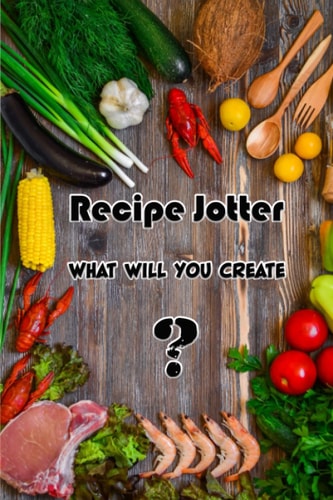 Recipe Jotter: 'What will you create?'