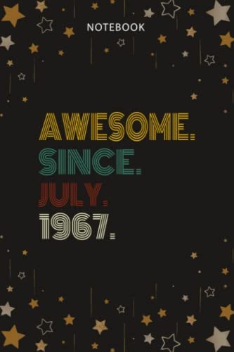 Ruled Notebook/Journal - Lined Journal: Awesome Since July 1967 55 Years Old 55th Birthday Gift Journal (Diary, Notebook, Gift) for women/men ,Agenda,Simple,College,Monthly