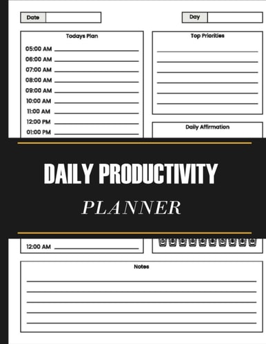 Daily Productivity Planner: Day Planner to Achieve Goals and Happiness | Undated Productivity Planner | Daily, Weekly, and Goal setting ... to Organize Life and Increase Productivity for adult
