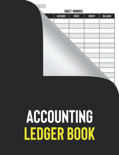 Accounting Ledger Book: Income and Expense Log Book for Small Business or Personal Use | Simple Ledger for Bookkeeping Finances and Transaction Diary
