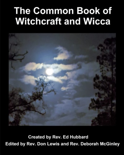 The Common Book of Witchcraft and Wicca