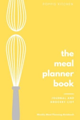 Meal Planner Book: Weekly Meal Planner & Grocery List to Track and Plan Your Meals