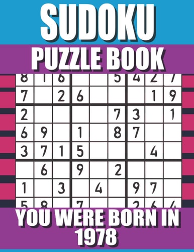 You Were Born In 1978: Sudoku Puzzle Book