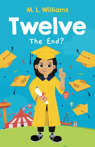 Twelve: The End?