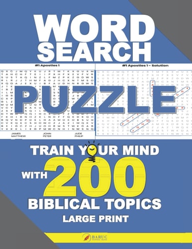 Word Search: Puzzles Train Your Mind with 200 Biblical Topics Large Print