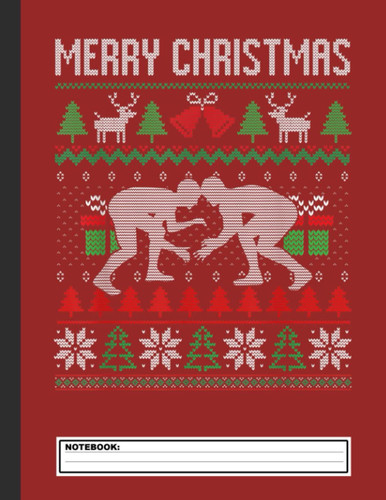 Merry Christmas Wrestling Wrestler Santa Xmas Notebook: Wrestling Notebook, Composition Book College Wide Ruled, Gift for Wrestler, Coach, fighter. ... Father’s day, Mother’s day, Birthday