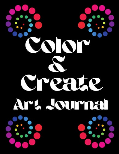 Color & Create Art Journal - Kid's Sketch and Coloring Book - 8.5" x 11"