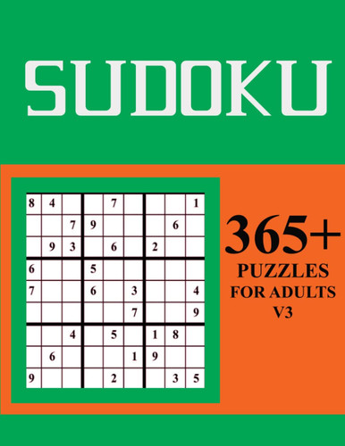 SUDOKU for adults 365+ PUZZLES-V3: SUDOKU Easy to Very hard |Sudoku Puzzles with Solutions | paperback game | suduko puzzle books for adults large ... ... books | soduku books for adults | insane
