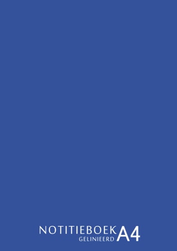Notitieboek a4 gelinieerd: Gelinieerd notitieboek journaal | 110 Genummerde gelinieerde pagina's | A4-formaat (8.3" x 11.7") | blauw omslag | ... gelinieerd - effen kleuren) (Dutch Edition)