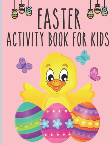 Easter Basket Stuffers: Easter Dot to Dot Activity & Coloring Book Easter eggs, Bunny, Chicken and more for kids | Toddlers Fun | Lent Color Book for Preschooler