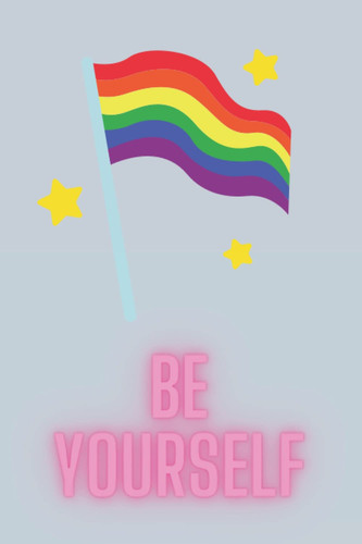 Be Yourself: LGBTQ+ Notebook - 120 pages - “Be Yourself” Grey Notebook