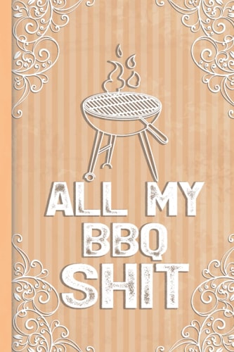 BBQ Logbook: BBQ Journal BBQ Planner Gift Idea for BBQ Party