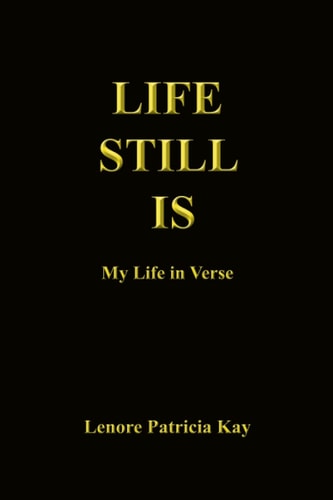 Life Still Is My Life in Verse