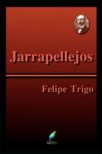 Jarrapellejos (Spanish Edition)