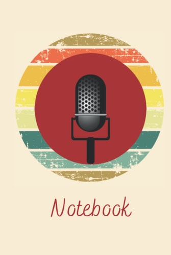 Retro Rock The Mic: Songwriter's Musician Hardcover Notebook Gift