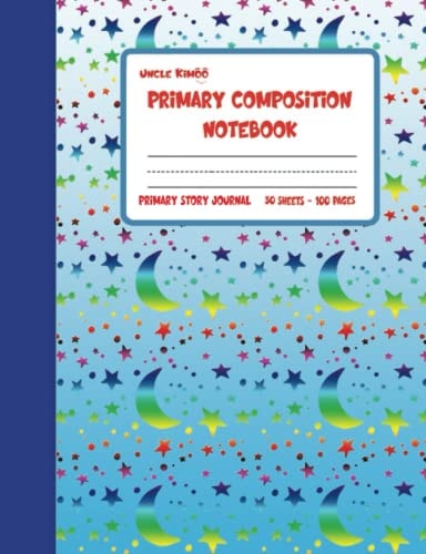 Primary Composition Notebook - Primary Story Journal: Primary Composition Notebook With Picture Space - Dashed Midline And Picture Space School Exercise Book