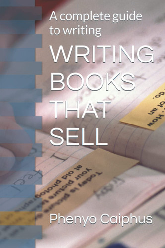 WRITING BOOKS THAT SELL: A complete guide to writing