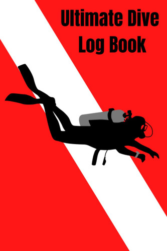 Dive Log Book Scuba Diving Logbook: 100 Dive Logbook Certified Diver Log Divers Log Scuba Log Dive Journal for Training, Certification and Recreation