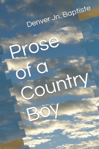 Prose of a Country Boy