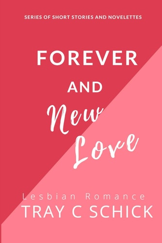 Forever and New Love