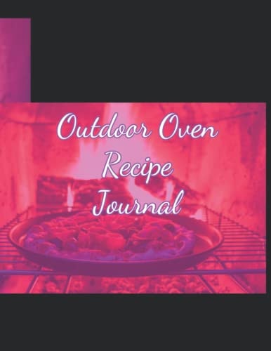 Outdoor Oven Recipe Jounal