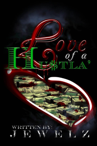 LOVE OF A HUSTLA'