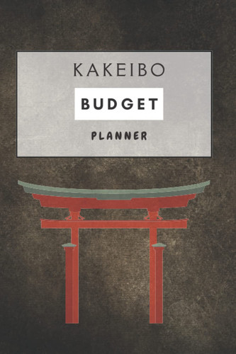 Kakeibo Budget Planner: Monthly Agenda Planner | Personal expense journal tracker and Daily Expense | Money Saving Planner 9 x 6 Inches 150 Pages