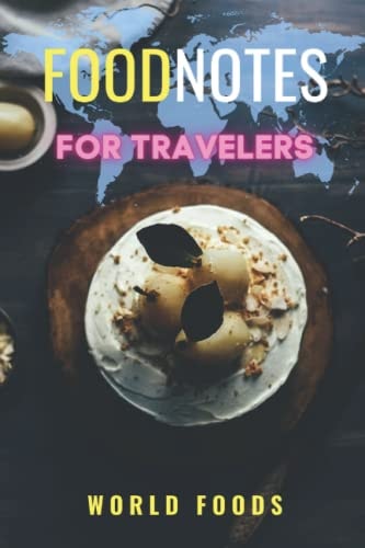 FoodNote for Travelers: Cooking recipes for travelers traveling the world