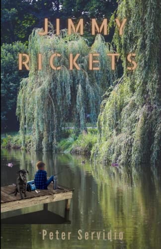 Jimmy Rickets: A Boy and his Dog