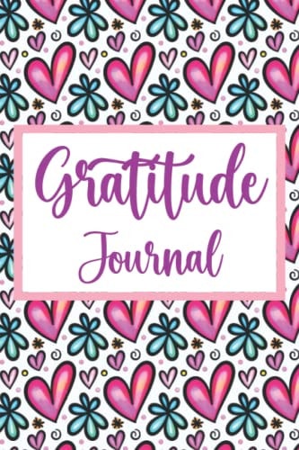 Gratitude Journal: A Guide for Gratitude, A Journal for Mindfulness, Cover: Colorful Heart