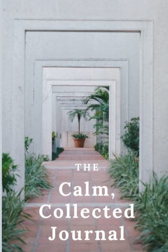 The Calm and Collected Journal