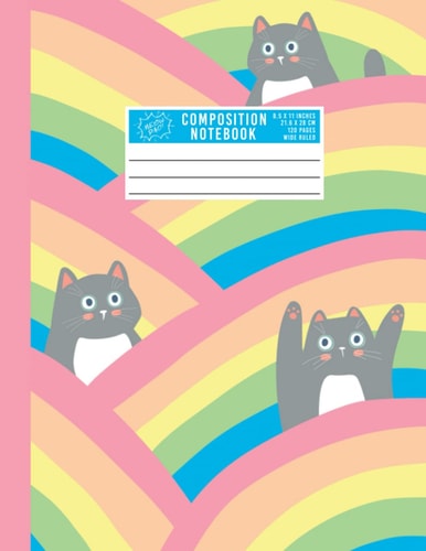 Cat Composition Notebook: Pastel Cat and Rainbow Composition Notebook for Girls Wide Ruled