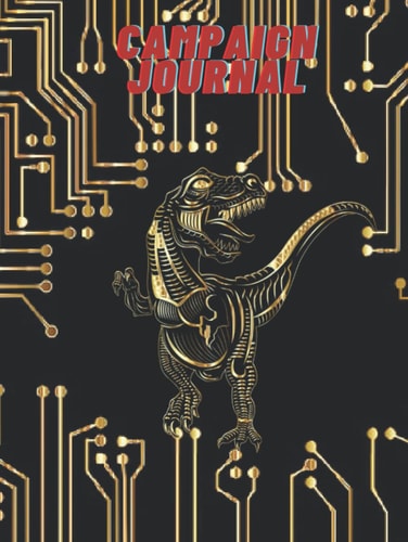 Cyber Dinosaur Table Top Campaign Journal (Miraculous Matt's Marvelous Materials)