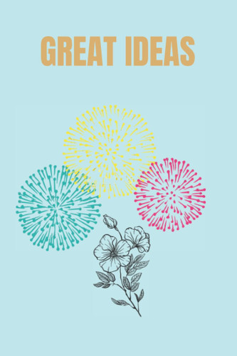 GREAT IDEAS