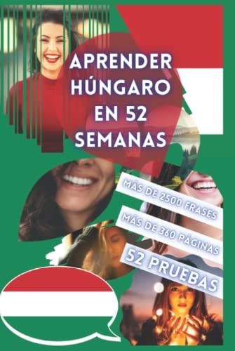 APRENDER HÚNGARO EN 52 SEMANAS (Spanish Edition)