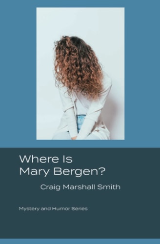 Where Is Mary Bergen?
