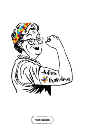 Strong Grandma Autism Awareness Gift A50657 Notebook: 6x9 120 Pages, Planner, Lined College Ruled Paper, Matte Finish Cover, Journal, Diary