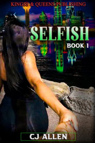Selfish: Book 1