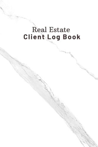 Real Estate Client Log Book: Client Portfolio Management Planner for Real Estate Agents