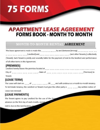 Apartment Lease Rental Agreement Forms Book Month to Month: 75 Forms | Tenancy Lese Agreement Forms Book For Rental Property