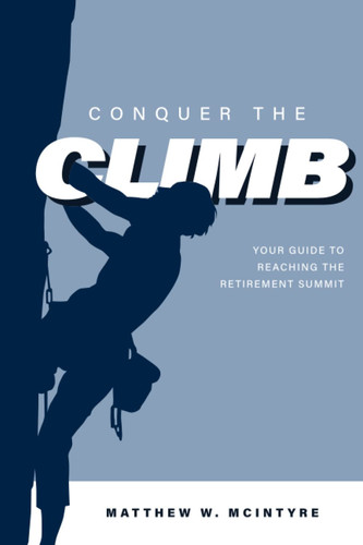 Conquer the Climb: Your Guide to Reaching the Retirement Summit