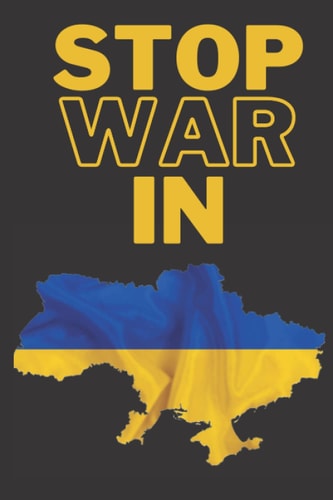 Stop War In Ukraine: Notebook with Awesome Design For Work And Staduy