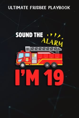 Ultimate Frisbee Playbook :Fire Truck 19th Birthday Firefighter 19 Years Old: Gifts for Teens:A Simple 6 x 9, 110 Pages Ultimate Frisbee Field ... Record, Analyze and Track Plays (Frisbee Gif