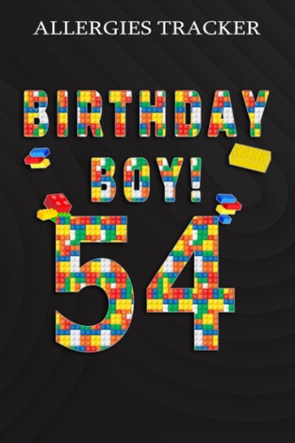 Allergies Tracker :Cute 54th Birthday Gift 54 Years Old Block Building: Gifts for Teens:Symptom Tracker Food Drinks Meal Journal Along With ... Book for Day Care, Home Care,Birthday Gifts