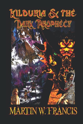 Kilduria & The Dark Prophecy