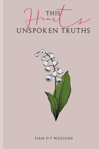 This Hearts Unspoken Truths