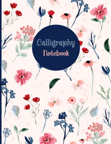 Calligraphy Writing Paper: Calligraphy Practice Pad 100 Sheet Pages Hand Lettering Practice Paper, Caligraphy Practice Paper/Workbook For Beginners