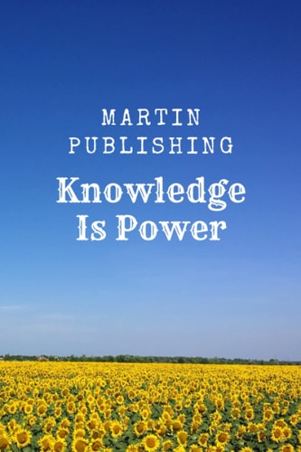 Knowledge Is Power: Motivational Notebook, Journal, Diary